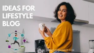100+ Creative Ideas for Lifestyle Blog Names (Tips and Examples!)
