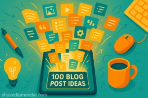 100 Blog Post Ideas for 2026: Never Run Out of Content Again