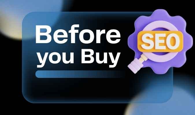How to Buy Seo Service? 11 Important check lsit How to Buy Seo Service? 11 Important check lsit